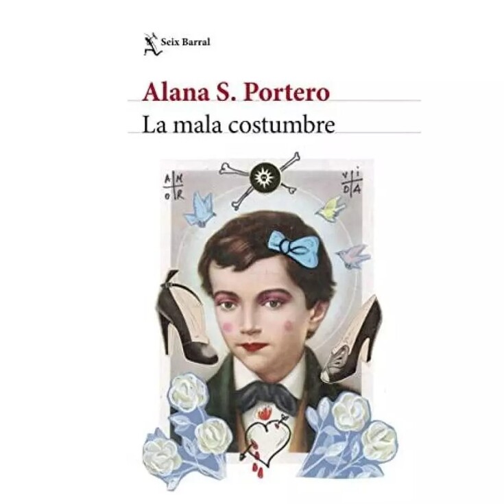 LA MALA COSTUMBRE ALANA S. PORTERO